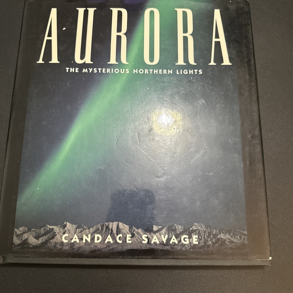 Aurora: Mysterious Northern Lights by Savage, Candace Hardback Book The Fast!